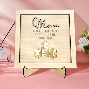 Mom Puzzle Frame You Are the Piece That Holds Us Together Personalized Mom Puzzle Plaque Gifts For Mom