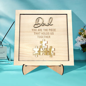 Personalized Dad Puzzle Sign You Are the Piece That Holds Us Together Father's Day Gift - CustomPhotoWallet