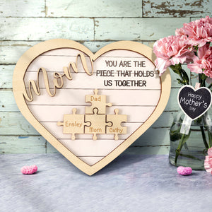 Mother's Day Gifts Personalized Mom Puzzle Custom Mom You Are the Piece That Holds Us Together Puzzle Piece Sign