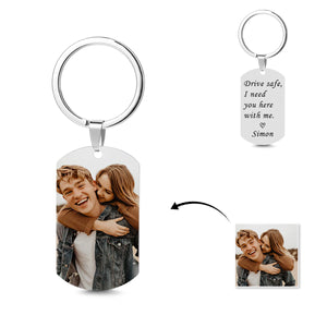Drive Safe Keychain Custom Photo Name Keychain Best Lover Gifts for him I Need You Here with Me